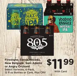 Ralphs Firestone, Sierra Nevada, New Belgium, Sam Adams or Angry Orchard offer