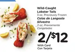 Ralphs Wild-Caught Lobster Tails offer