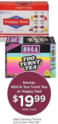 Ralphs Nectar, NOCA Too Turnt Tea or Happy Dad offer