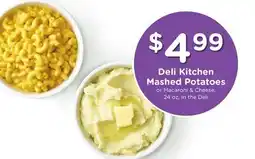 Ralphs Deli Kitchen Mashed Potatoes offer