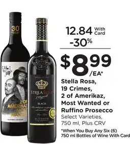 Ralphs Stella Rosa, 19 Crimes, 2 of Amerikaz, Most Wanted or Ruffino Prosecco offer