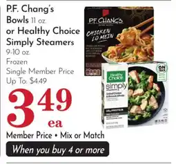 Pavilions P. F. Chang's Bowls 11 oz. or Healthy Choice Simply Steamer s 9-10 oz. Frozen offer