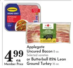 Pavilions Applegate Uncured Bacon 8 oz. or Butterball 85% Lean Ground Turkey 16 oz offer