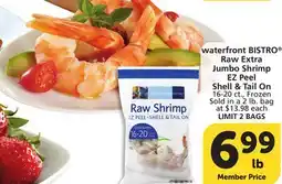Vons waterfront BISTRO Raw Extra Jumbo Shrimp EZ Peel Shell & Tail On offer