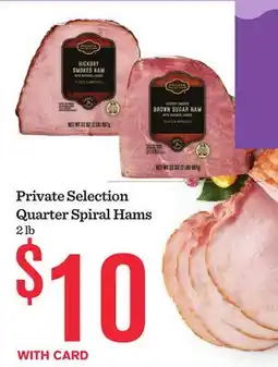 Mariano's Private Selection Quarter Spiral Hams offer