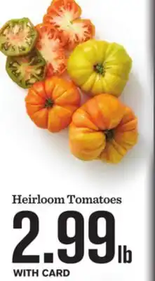 Mariano's Heirloom Tomatoes offer