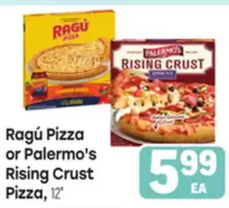 Tony’s Fresh Market Ragú Pizza or Palermo's Rising Crust Pizza offer
