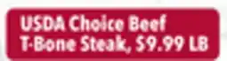 Tony’s Fresh Market USDA Choice Beef T-Bone Steak offer