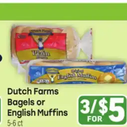 Tony’s Fresh Market Dutch Farms Bagels or English Muffins offer