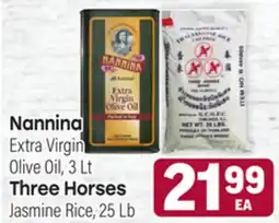 Tony’s Fresh Market Nannina Extra Virgin Olive Oil, 3 Lt or Three Horses Jasmine Rice, 25 Lb offer
