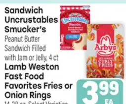Tony’s Fresh Market Smucker's Uncrustables Smucker's or Lamb Weston Fast Food Favorites Fries or Onion Rings offer