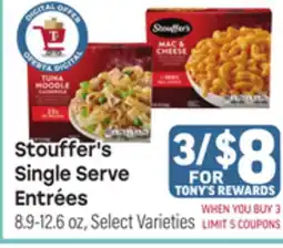Tony’s Fresh Market Stouffer's Single Serve Single Serve Entrées offer