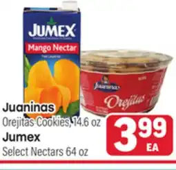 Tony’s Fresh Market Juaninas Orejitas Cookies, 14.6oz Jumex Select Nectars, 64oz offer