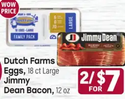 Tony’s Fresh Market Dutch Farms Eggs, 18 ct Large, Jimmy Dean Bacon, 12 oz offer
