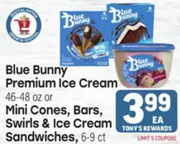 Tony’s Fresh Market Blue Bunny Premium Ice Cream 46-48 oz or Mini Cones, Bars, Swirls & Ice Cream Sandwiches, 6-9 ct offer