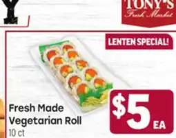 Tony’s Fresh Market Fresh Made Vegetarian Roll offer