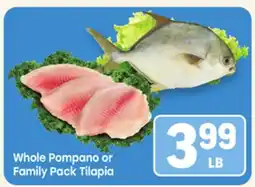 Tony’s Fresh Market Whole Pompano or Family Pack Tilapia offer