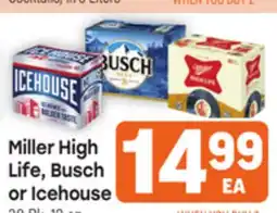 Tony’s Fresh Market Miller High Life, Busch or Icehouse offer
