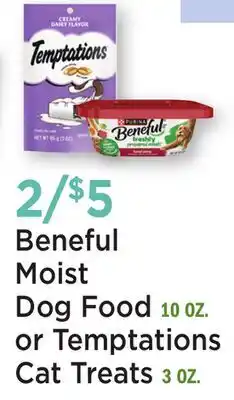 Heinen's Beneful Moist Dog Food 10 OZ. or Temptations Cat Treats 3 OZ offer