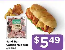 Food 4 Less Sand Bar Catfish Nuggets offer
