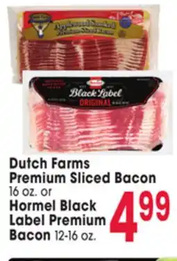 Jewel-Osco Dutch Farms Premium Sliced Bacon 16 oz. or Hormel Black Label Premium 12-16 oz offer