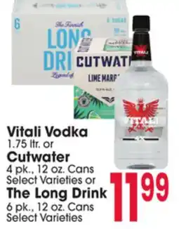 Jewel-Osco Vitali Vodka 1.75 ltr. or Cutwater 4 pk., 12 oz. Cans The Long Drink 6 pk., 12 oz. Cans offer