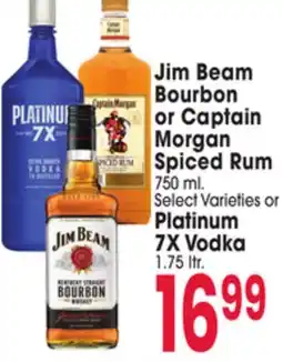 Jewel-Osco Jim Beam Bourbon or Captain Morgan Spiced 750 ml. Platinum 7X Vodka 1.75 ltr offer