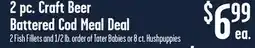 Jewel-Osco 2 pc. Craft Beer Battered Cod Meal Deal offer