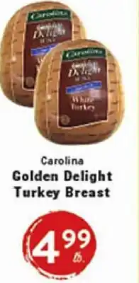 Rio Valley Market Carolina Golden Delight Turkey Breast offer