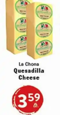 Rio Valley Market La Chona Quesadilla Cheese offer