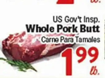 Rio Valley Market US Gov't Insp. Whole Pork Butt offer