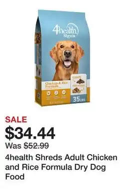 Tractor Supply Company 4health Shreds Adult Chicken and Rice Formula Dry Dog Food offer