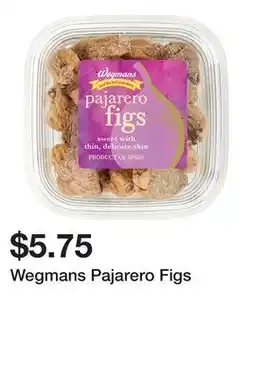 Wegmans Wegmans Pajarero Figs offer