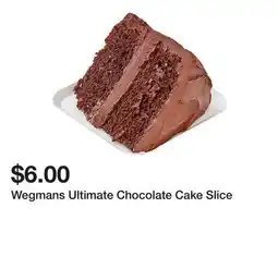 Wegmans Wegmans Ultimate Chocolate Cake Slice offer