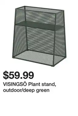 Ikea VISINGSÖ Plant stand, outdoor/deep green offer