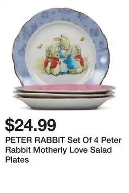 Marshalls PETER RABBIT Set Of 4 Peter Rabbit Motherly Love Salad Plates offer