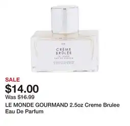 Marshalls LE MONDE GOURMAND 2.5oz Creme Brulee Eau De Parfum offer