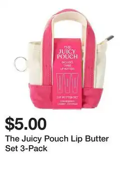 Five Below The Juicy Pouch Lip Butter Set 3-Pack offer