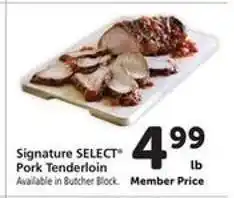 Safeway Signature SELECT Pork Tenderloin offer