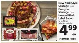 Safeway New York Style Sausage, Evergood Sausage, Hormel Black Label Bacon offer