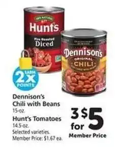 Safeway Dennison's Chili with Beans & Hunt's Tomatoes offer