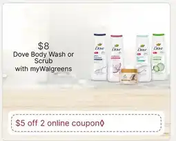 Walgreens Dove Body Wash or Scrub offer