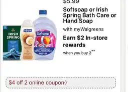 Walgreens Softsoap or Irish Spring Bath Care or Hand Soap offer