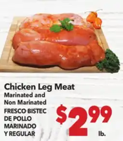 Vallarta Supermarkets Chicken Leg Meat / FRESCO BISTEC DE POLLO MARINADO Y REGULAR offer