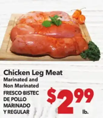 Vallarta Supermarkets Chicken Leg Meat / FRESCO BISTEC DE POLLO MARINADO Y REGULAR offer