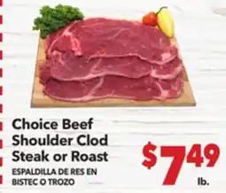 Vallarta Supermarkets Choice Beef Shoulder Clod Steak or Roast / ESPALDILLA DE RES EN BISTEC O TROZO offer