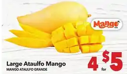 Vallarta Supermarkets Large Ataulfo Mango / MANGO ATAULFO GRANDE offer