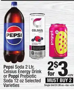 Super King Markets Pepsi Soda 2 Ltr, Celsius Energy Drink or Poppi Prebiotic Soda 12 oz offer