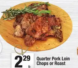 Super King Markets Quarter Pork Loin Chops or Roast offer