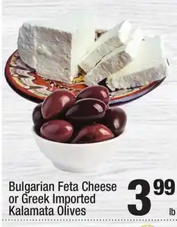 Super King Markets Bulgarian Feta Cheese or Greek Imported Kalamata Olives offer